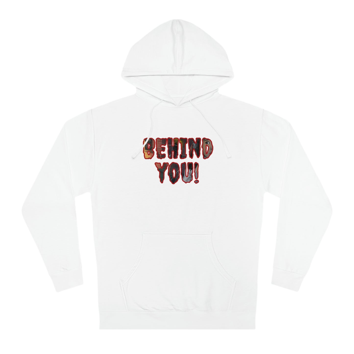 Behind You! Hoodie
